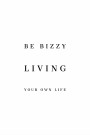 be bizzy living your own life thumbnail