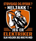 Støvsuge og rydde? nei takk! jeg er elektriker , slik holder jeg ikke på med thumbnail