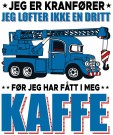 Jeg er kranfører , jeg løfter ikke en dritt før jeg har fått i meg kaffe thumbnail