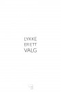 Lykke er ett valg thumbnail